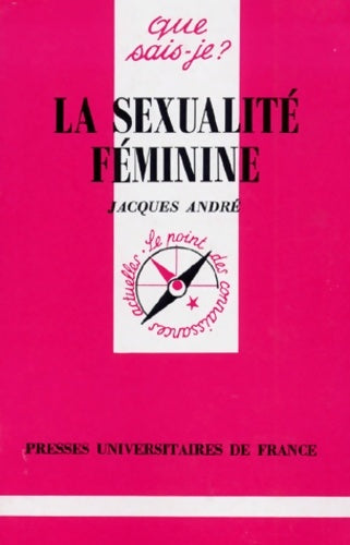 Livrenpoche : La sexualité féminine - Jacques André - Livre