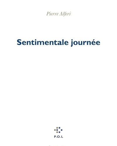 Livrenpoche : Sentimentale journée - Pierre Alferi - Livre