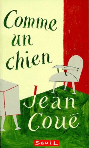 Livrenpoche : Comme un chien - Jean Coué - Livre