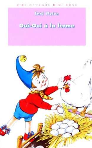 Livrenpoche : Oui-Oui à la ferme - Enid Blyton - Livre