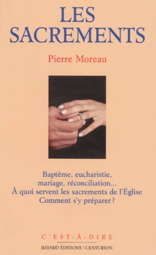 Livrenpoche : Sacrements - Pierre Moreau - Livre