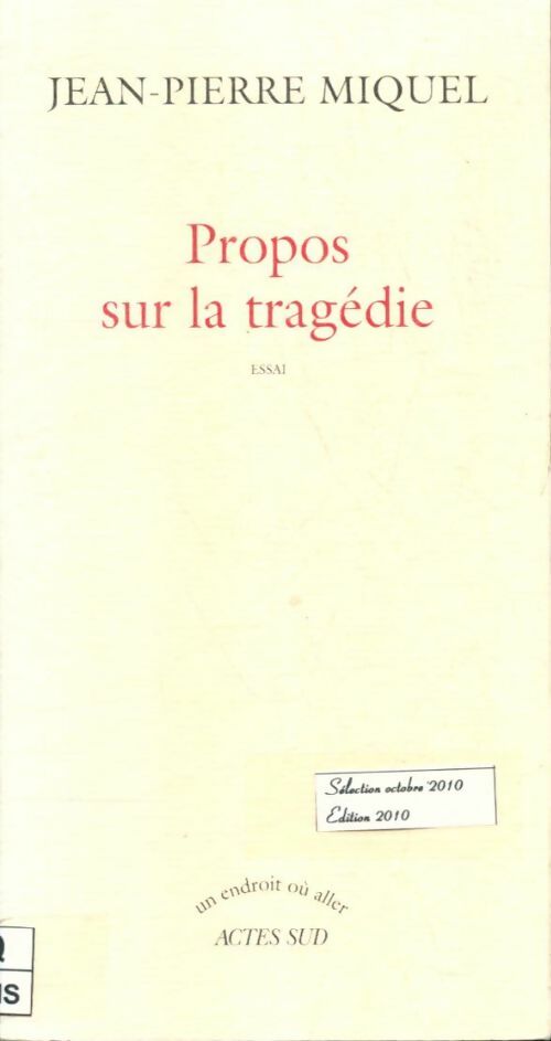 Livrenpoche : Propos sur la tragedie - Jean-Pierre Miquel - Livre