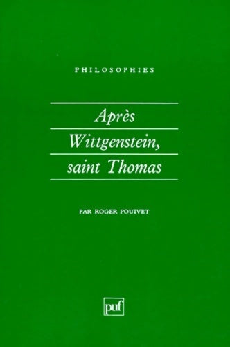 Livrenpoche : Après wittgenstein saint Thomas - Roger Pouivet - Livre