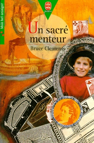 Livrenpoche : Un sacré menteur - Bruce Clements - Livre