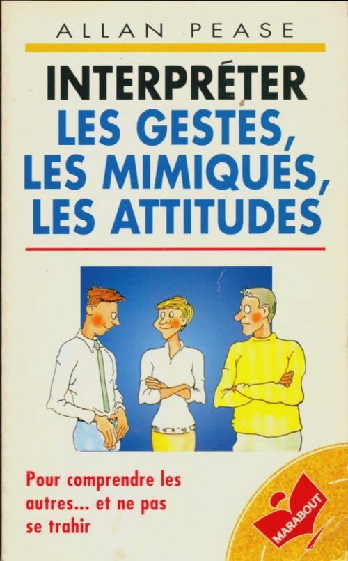 Livrenpoche : Interpreter les gestes mimiques attitudes - Pease-A - Livre