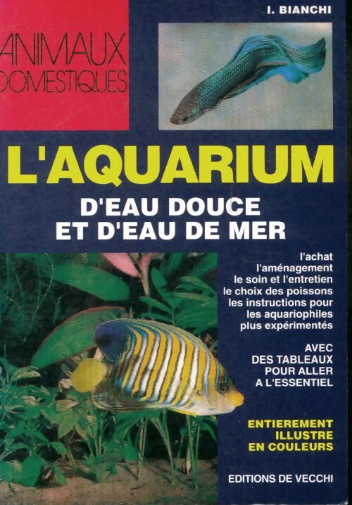 Livrenpoche : L'aquarium d'eau douce et d'eau de mer - I. Bianchi - Livre