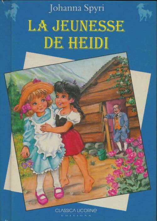 Livrenpoche : La jeunesse de Heïdi - Johanna Spyri - Livre