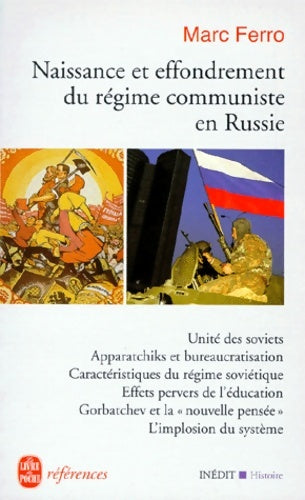Livrenpoche : Naissance et effondrement du régime communiste en Russie - Marc Ferro - Livre