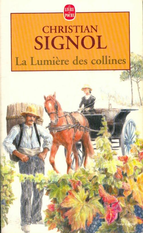 Livrenpoche : La lumière des collines - Christian Signol - Livre