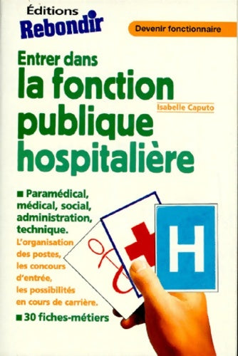 Livrenpoche : Entrer dans la fonction publique hospitalière - Isabelle Caputo - Livre