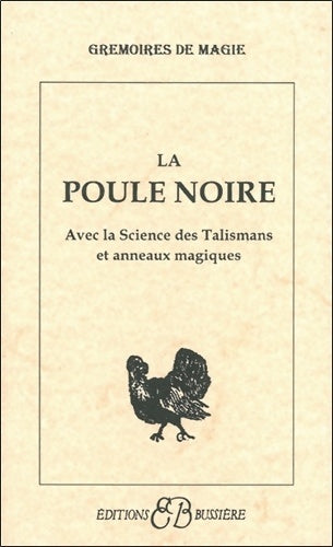 Livrenpoche : La poule noire : Avec la science des talismans et anneaux magiques - Collectif - Livre