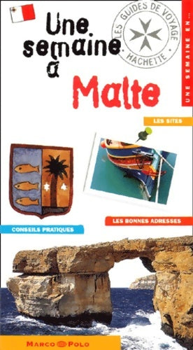 Livrenpoche : Une semaine à malte - Guide Une Semaine à - Livre