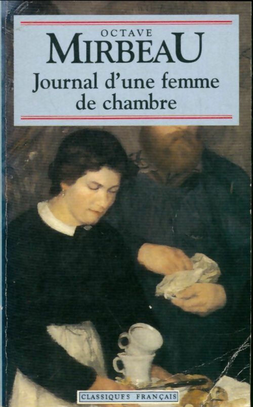 Livrenpoche : Le journal d'une femme de chambre - Octave Mirbeau, Comte Honore Gabriel Riquetti - Livre