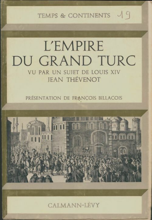 Livrenpoche : L'empire du grand turc - Jean Thévenot - Livre