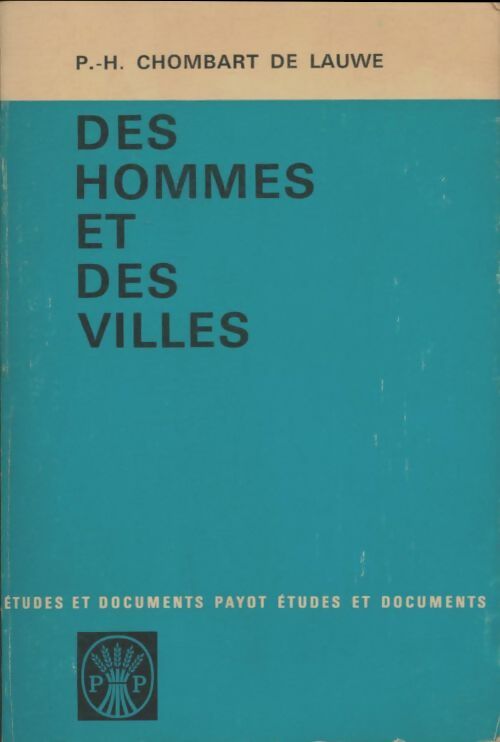 Livrenpoche : Des hommes et des villes - Paul-Henry Chombart de Lauwe - Livre