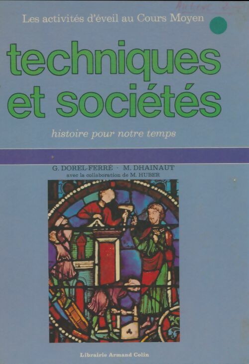 Livrenpoche : Techniques et sociétés CM - Gracia Dorel-Ferré - Livre