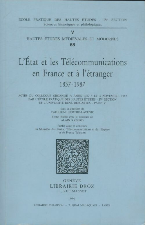 Livrenpoche : L'état et les télécommunications en France et à l'étranger 1937-1987 - Collectif - Livre