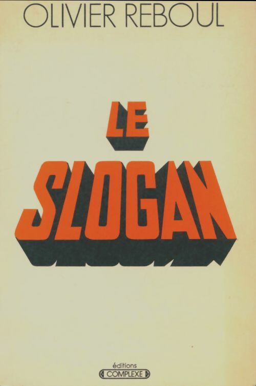 Livrenpoche : Le slogan - Olivier Reboul - Livre