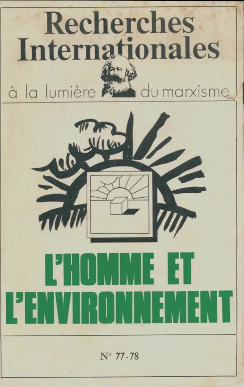 Livrenpoche : Recherches internationales n°77-78 : L'homme et son environnement - Collectif - Livre