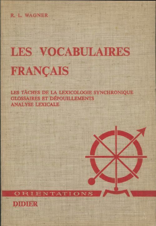 Livrenpoche : Les vocabulaires français - R.L Wagner - Livre