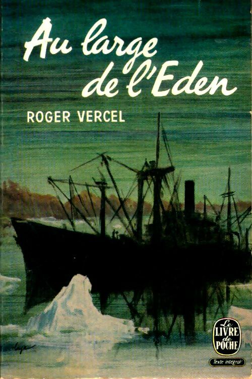 Livrenpoche : Au large de l'Eden - Roger Vercel - Livre