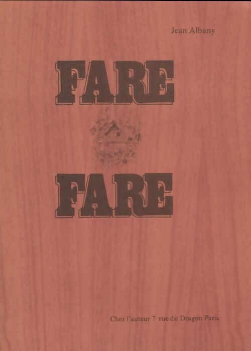 Livrenpoche : Fare fare - Jean Albany - Livre