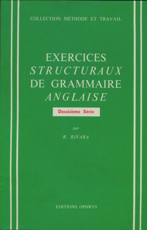 Livrenpoche : Exercices structuraux de grammaire anglaise 2e série - R Rivara - Livre