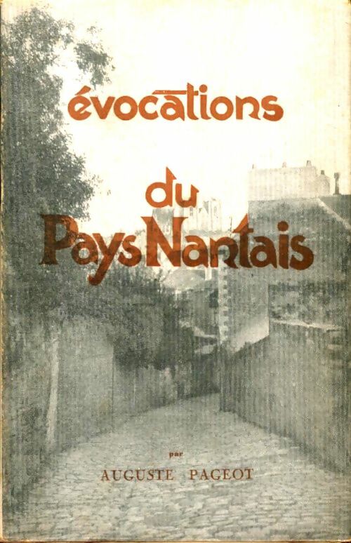 Livrenpoche : Évocations du Pays Nantais - Auguste Pageot - Livre