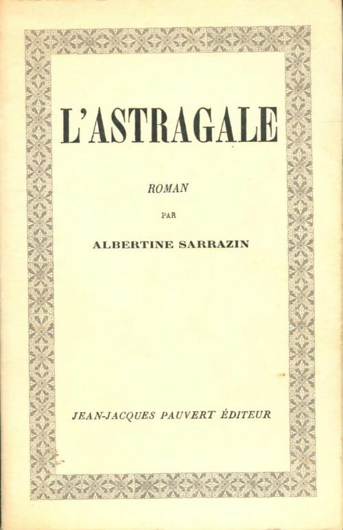 Livrenpoche : L'astragale - Albertine Sarrazin - Livre