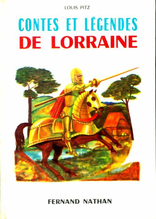 Livrenpoche : Contes et légendes de Lorraine - L. Pitz - Livre