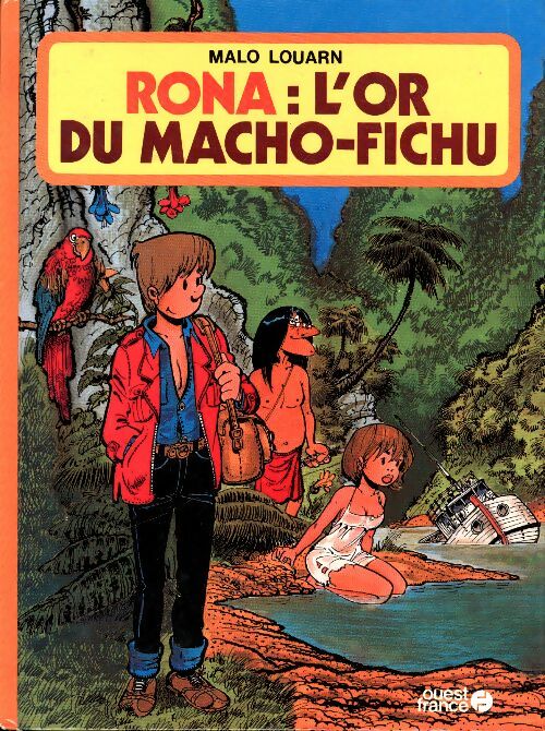 Livrenpoche : Rona : L'or du macho-fichu - Malo Louarn - Livre