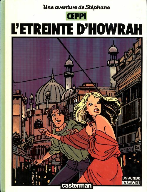 Livrenpoche : Une aventure de Stéphane Tome V : L'étreinte d'Howrah - Daniel Ceppi - Livre
