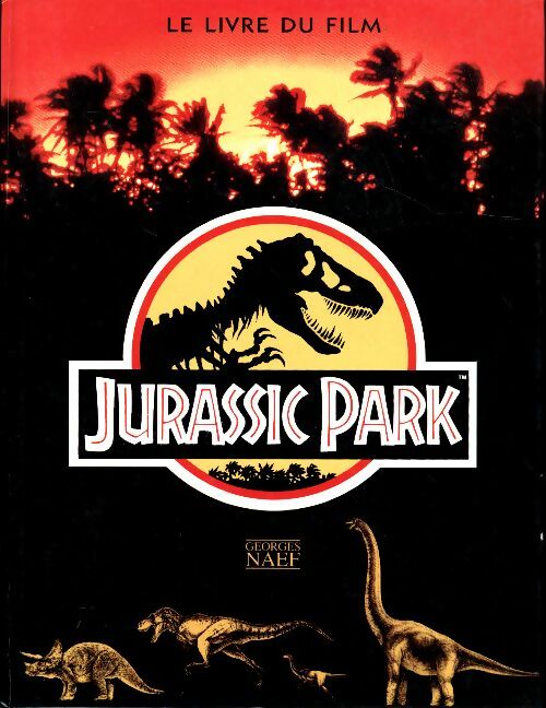 Livrenpoche : Jurassic Park - Le livre du film - Collectif - Livre