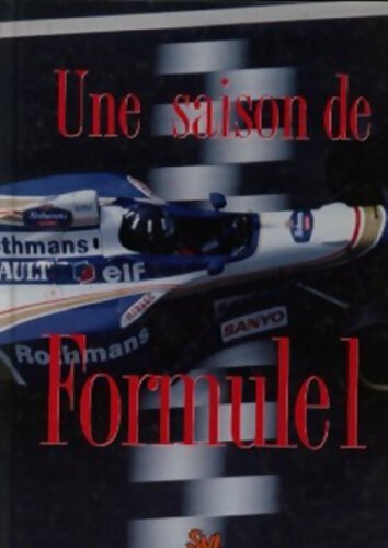 Livrenpoche : Une saison de Formule 1 1996 - Samuel Gaté - Livre