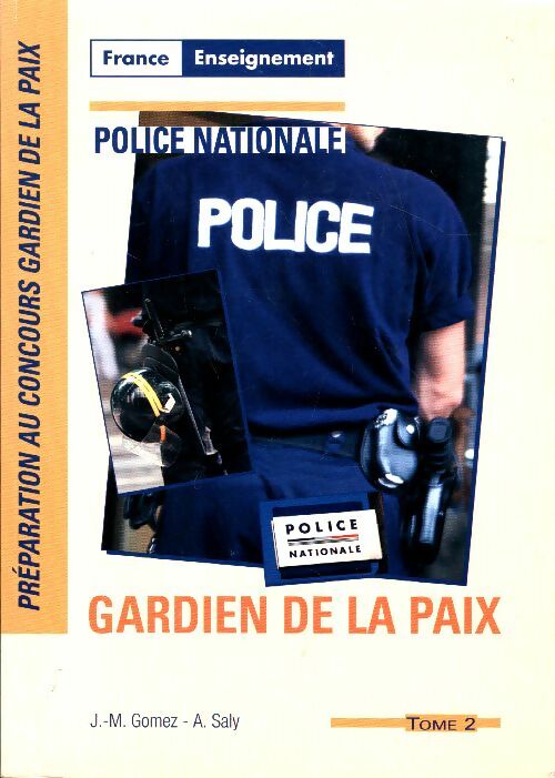 Livrenpoche :  Gardien de la paix Tome II - J.-M. Gomez - Livre