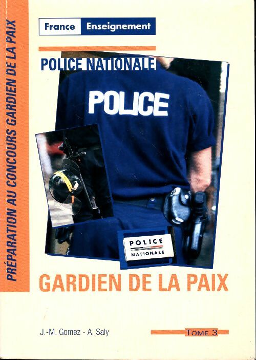 Livrenpoche :  Gardien de la paix Tome III - J.-M. Gomez - Livre