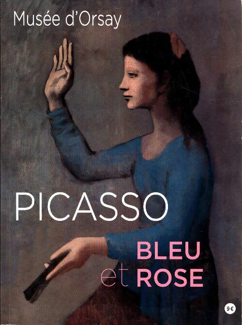 Livrenpoche : Musée d'Orsay. Picasso. Bleu et rose - Collectif - Livre
