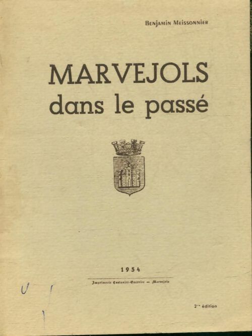 Livrenpoche : Marvejols dans le passé - Benjamin Meissonnier - Livre