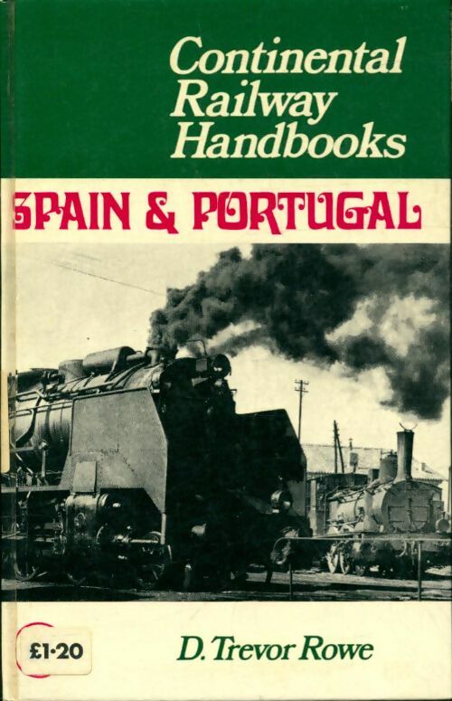 Livrenpoche : Continental railway handbooks : Spain & Portugal - D Trevor Rowe - Livre