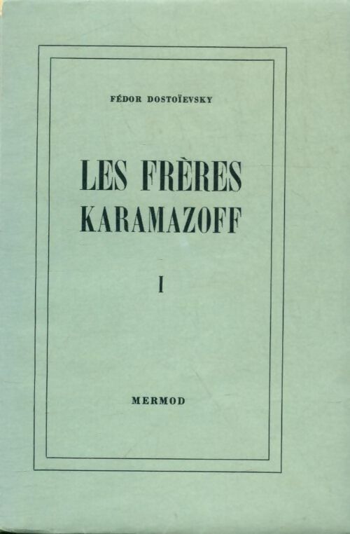 Livrenpoche : Les frères Karamazoff Tome I - Fyodor Dostoevsky - Livre