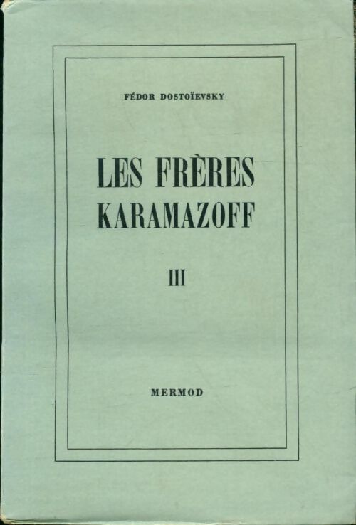 Livrenpoche : Les frères Karamazoff Tome III - Fyodor Dostoevsky - Livre