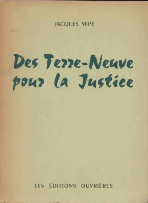 Livrenpoche : Des Terre-Neuve pour la justice - Jacques Mipe - Livre