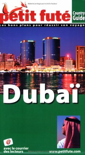 Dubai 2007 - Dominique Auzias -  Le Petit Futé - Livre
