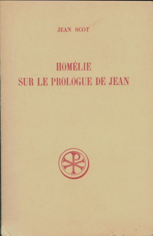 Livrenpoche : Homélie sur le prologue de Jean - Jean Scot - Livre