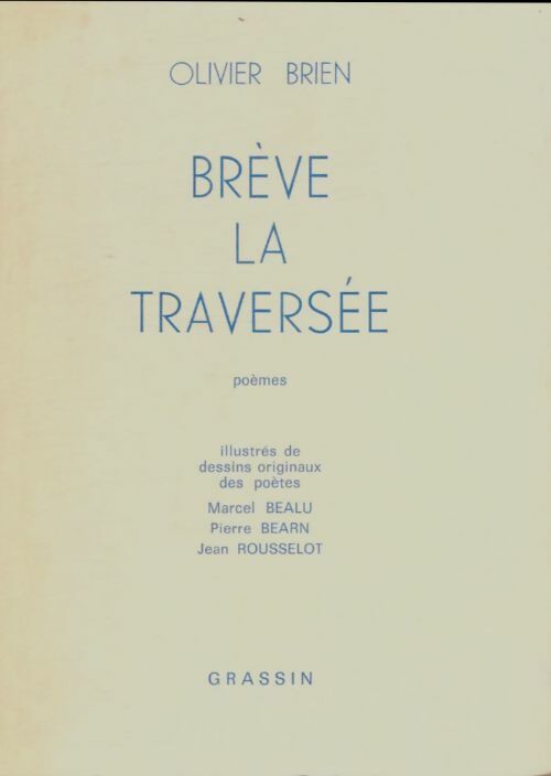 Livrenpoche : Brève la traversée - Olivier Brien - Livre