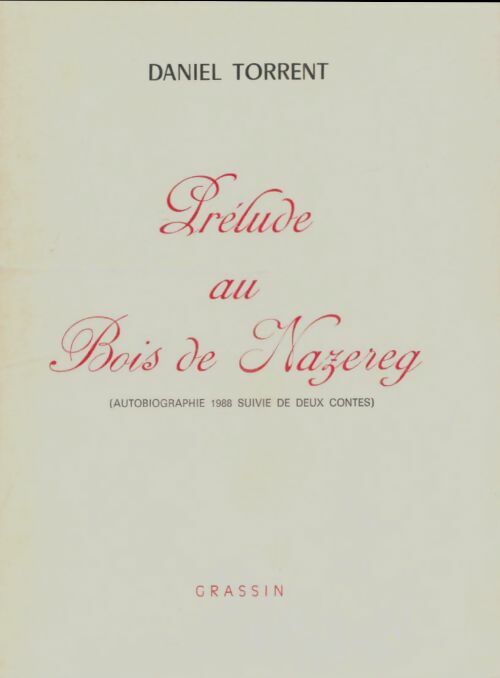 Livrenpoche : Prélude au bois nde Nazereg - Daniel Torrent - Livre
