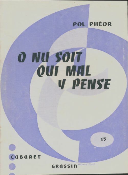 Livrenpoche : O nu soit qui mal y pense - Pol Phéor - Livre