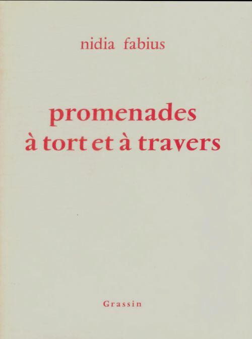 Livrenpoche : Promenades à tort et à travers - Nidia Fabius - Livre