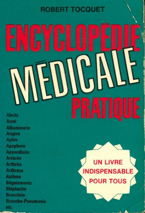 Livrenpoche : Encyclopédie médicale pratique - Robert Tocquet - Livre
