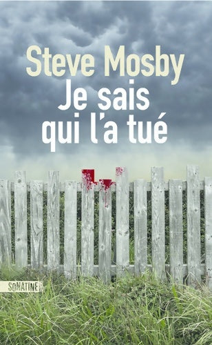Livrenpoche : Je sais qui l'a tué - Steve Mosby - Livre